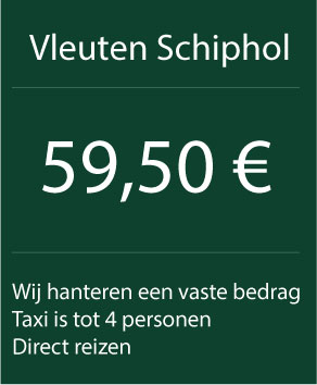 taxi vleuten naar schiphol voor 59,50